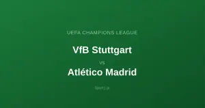 VfB Stuttgart - Atlético Madrid: Typy bukmacherskie