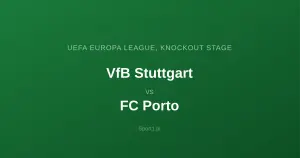 VfB Stuttgart - FC Porto: Typy bukmacherskie