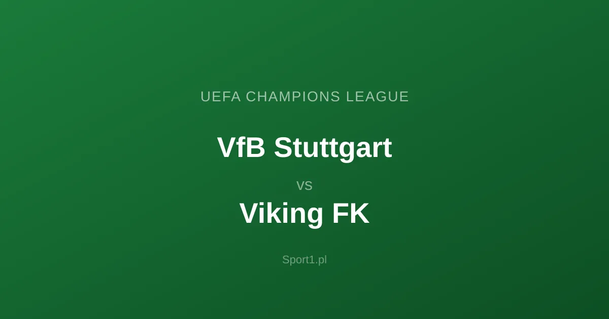 VfB Stuttgart - Viking FK: Typy bukmacherskie