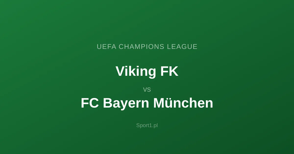 Viking FK - FC Bayern München: Typy bukmacherskie