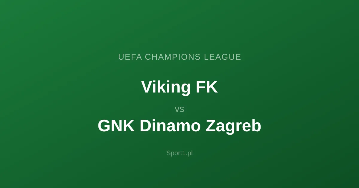 Viking FK - GNK Dinamo Zagreb: Typy bukmacherskie