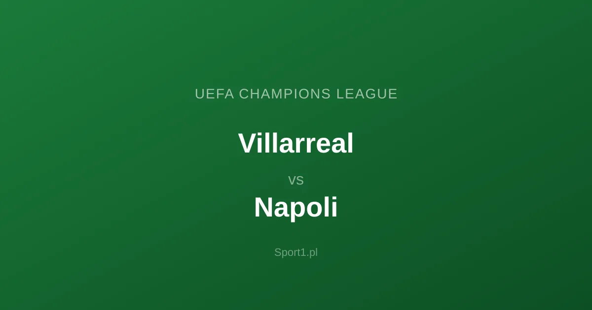 Villarreal - Napoli: Typy bukmacherskie
