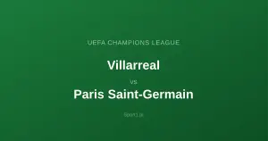 Villarreal - Paris Saint-Germain: Typy bukmacherskie