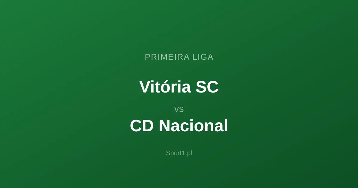Vitória SC - CD Nacional: Typy bukmacherskie