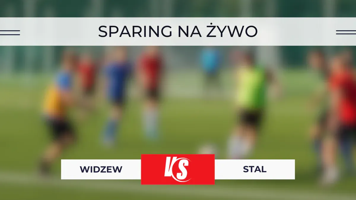 Widzew Łódź – Stal Rzeszów za darmo: Gdzie oglądać sparing na żywo? Transmisja 27.06.2026