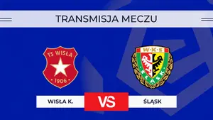 Wisła Kraków – Śląsk Wrocław za darmo: Gdzie oglądać na żywo? Transmisja online 18.09.2026