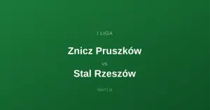 Znicz Pruszków - Stal Rzeszów: Typy bukmacherskie