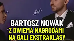 "Zostałem doceniony przez praktycznie cały świat naszej polskiej piłki" Rozmowa z Bartoszem Nowakiem