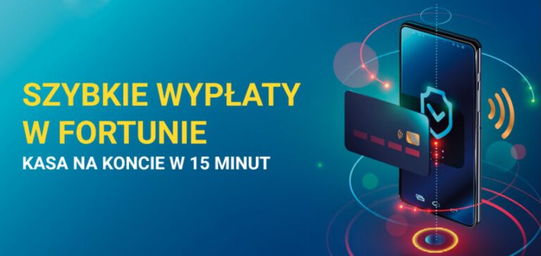 Fortuna: Szybkie wypłaty wygranych dla każdego i nawet w weekendy!