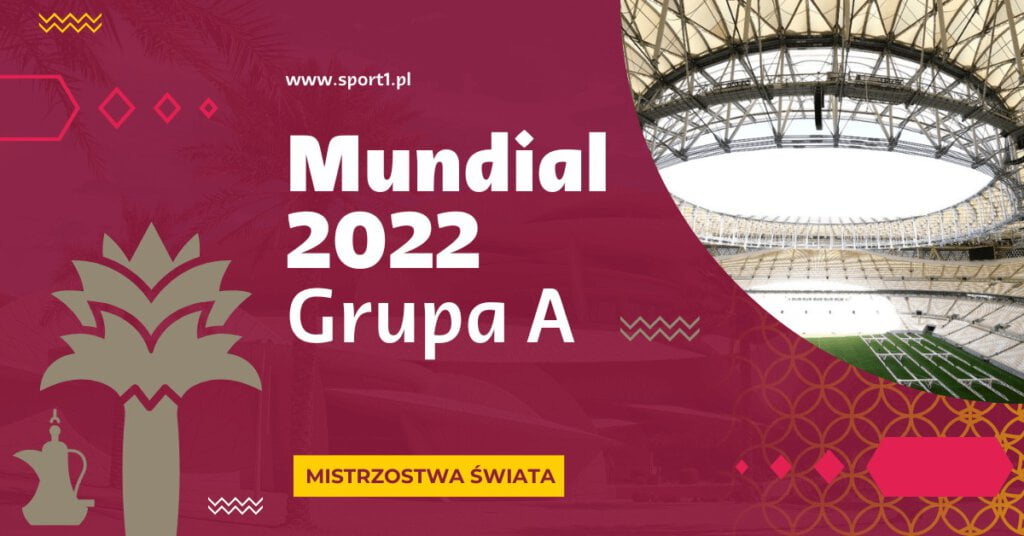 grupa a mundial 2022