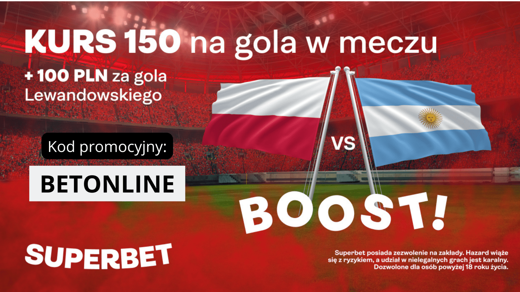 Superbet: Kurs 150.0 na gola w meczu Polska - Argentyna + 100 PLN!