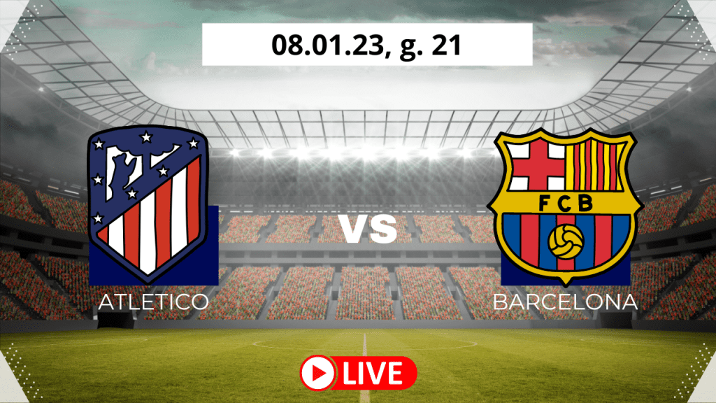 Transmisja Barcelona - Atletico: gdzie oglądać za darmo? (08.01.23)