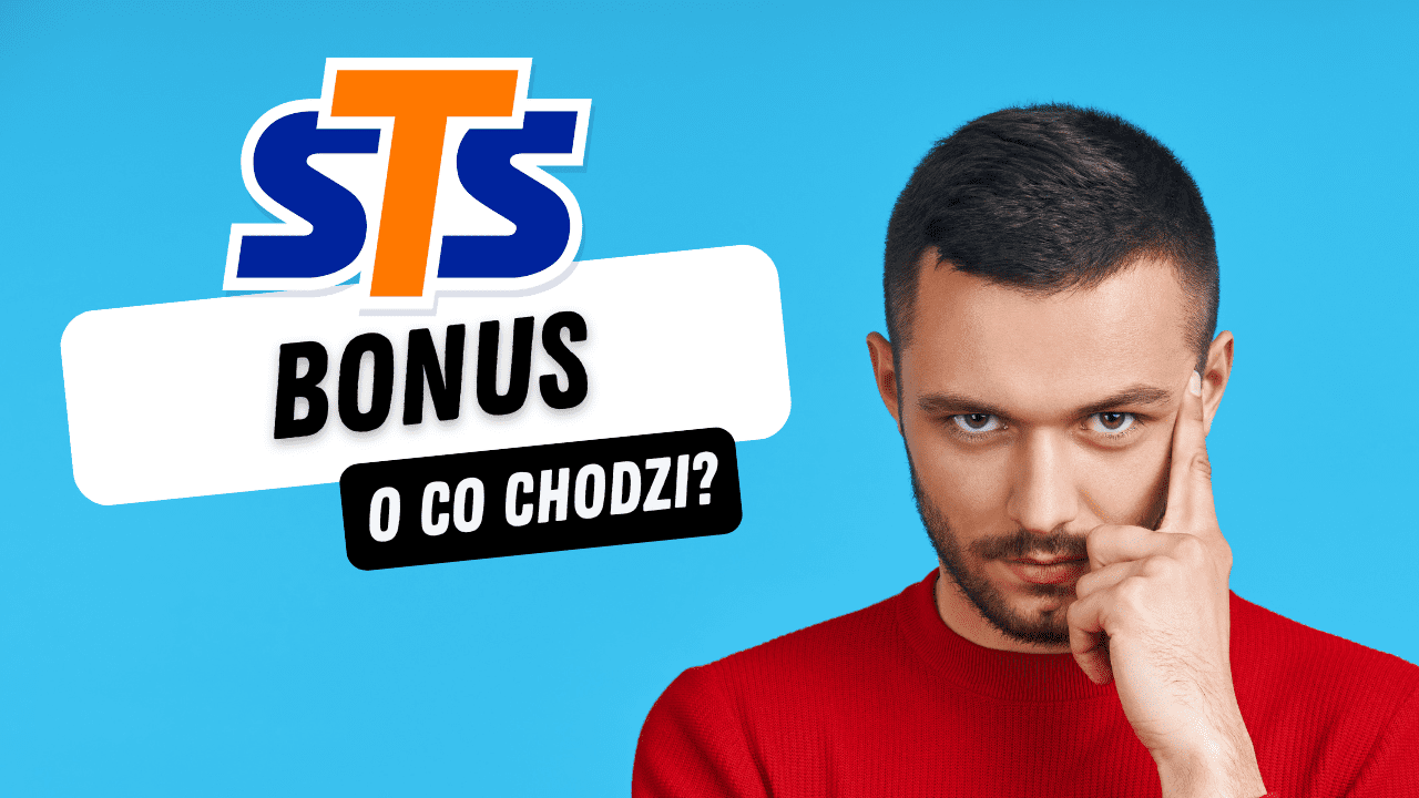 STS bonus o co chodzi? Oto wszystko, co trzeba wiedzieć!