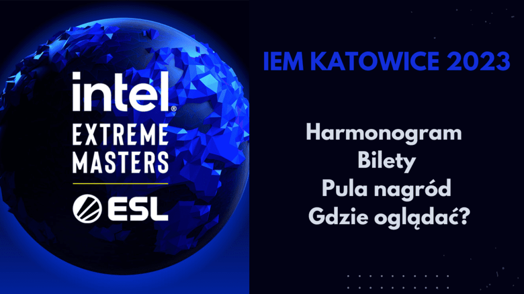 ESL Intel Extreme Masters Katowice 2023. Harmonogram, bilety. Gdzie oglądać?