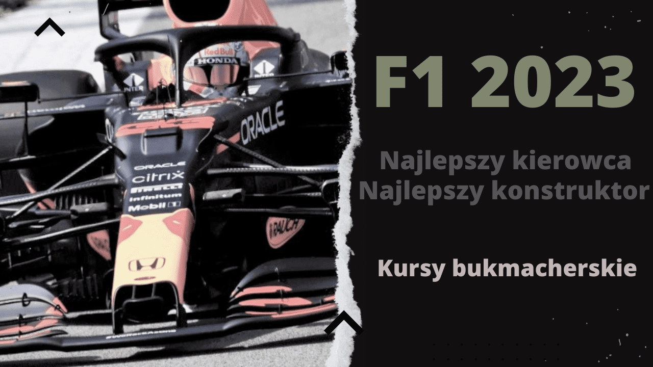 F1 2023 kursy, zakłady bukmacherskie: Najlepszy kierowca i konstruktor