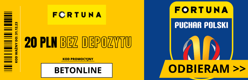 Fortuna Puchar Polski bonus bez depozytu