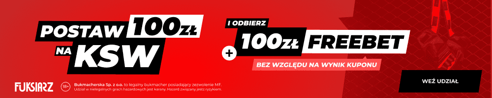 Promocja na KSW 80 w Fuksiarzu - 100 PLN za granie typów!