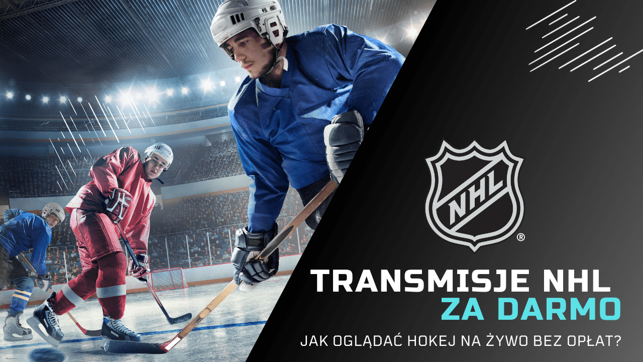 NHL Gdzie oglądać za darmo 2024? Transmisje hokejowe