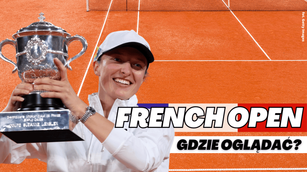 Gdzie oglądać French Open za darmo? Transmisje 2023