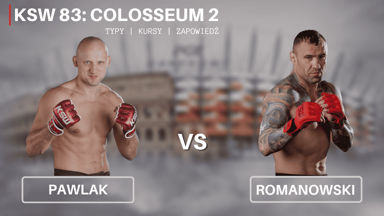 Pawlak - Romanowski: typy, kursy, zakłady na walkę (03.06.2023)