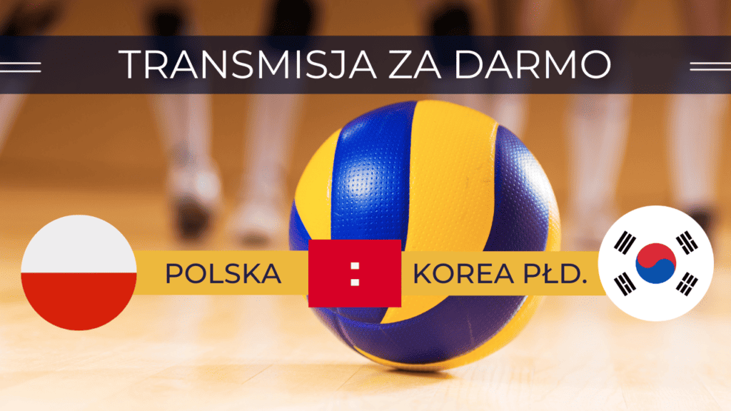 Mecz siatkarek: Polska - Korea za darmo. Gdzie oglądać transmisję 02.07.2023?