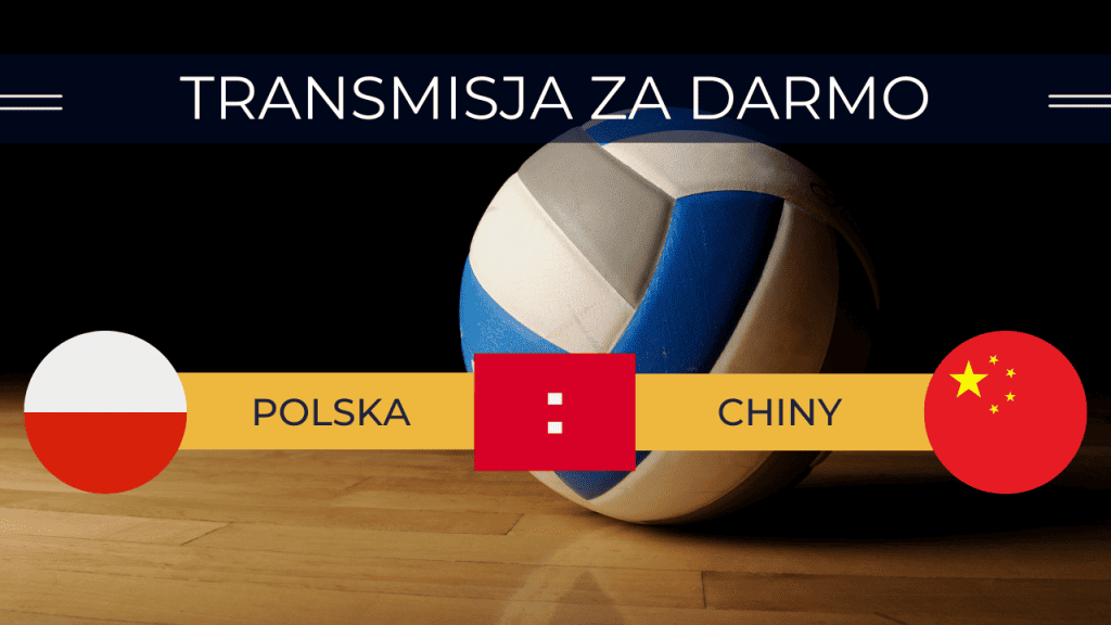 Transmisja meczu siatkarek Polska - Chiny za darmo. Gdzie oglądać 17.06.2023?
