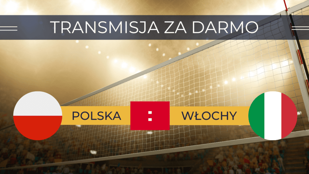 Transmisja Polska - Włochy za darmo. Gdzie oglądać siatkarzy 25.06.2023?