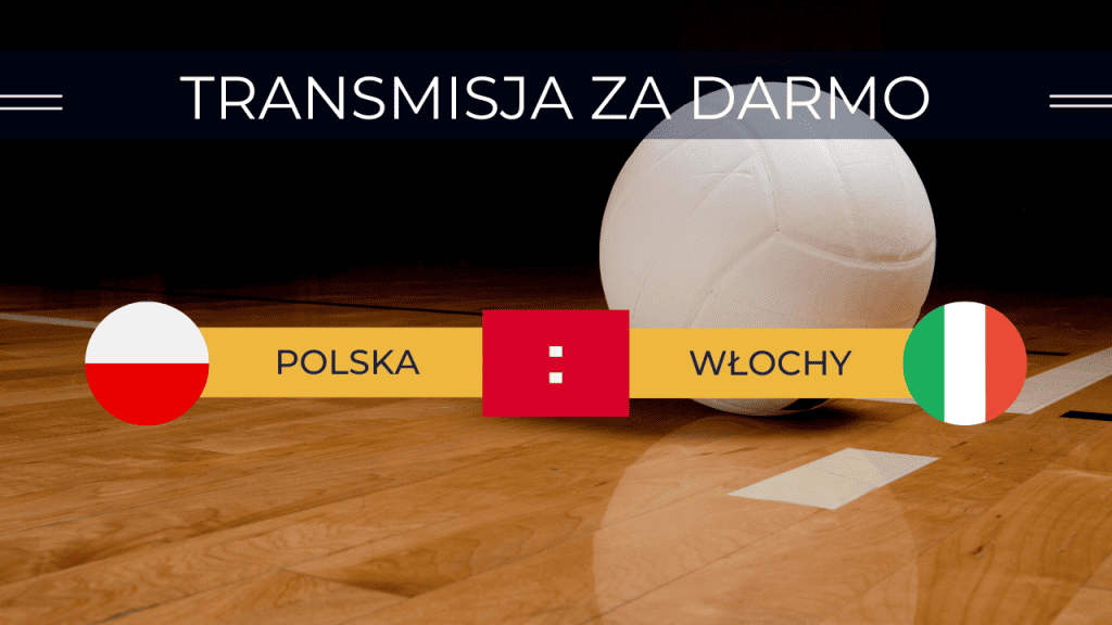 Transmisja Polska - Włochy za darmo. Gdzie oglądać siatkarki 01.06.2023?