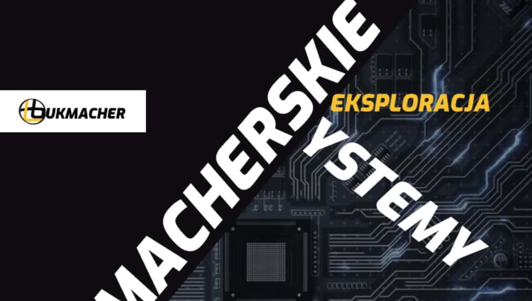 Eksploracja systemów bukmacherskich: Analiza ekspercka