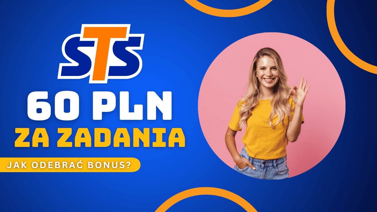 STS Freebet - Jak odebrać 60 PLN za zadania?