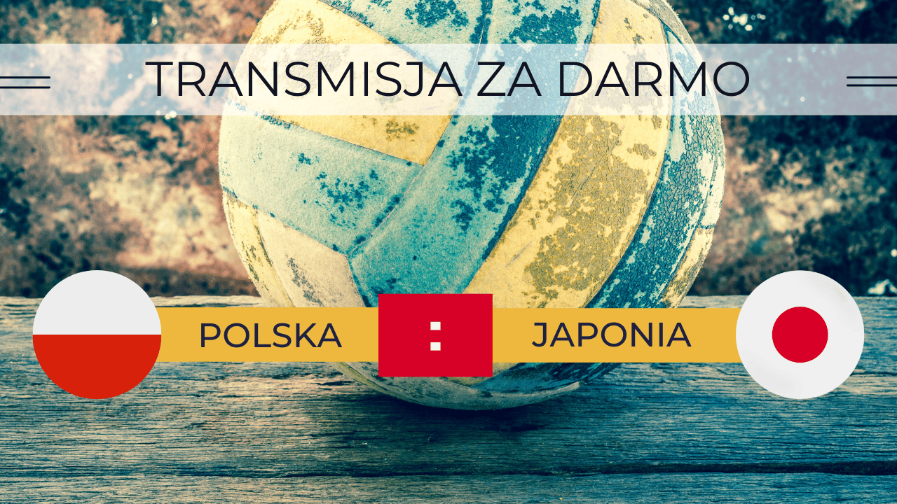 PL - SIATKÓWKA JAPONIA VS POLSKA 09.07.2023