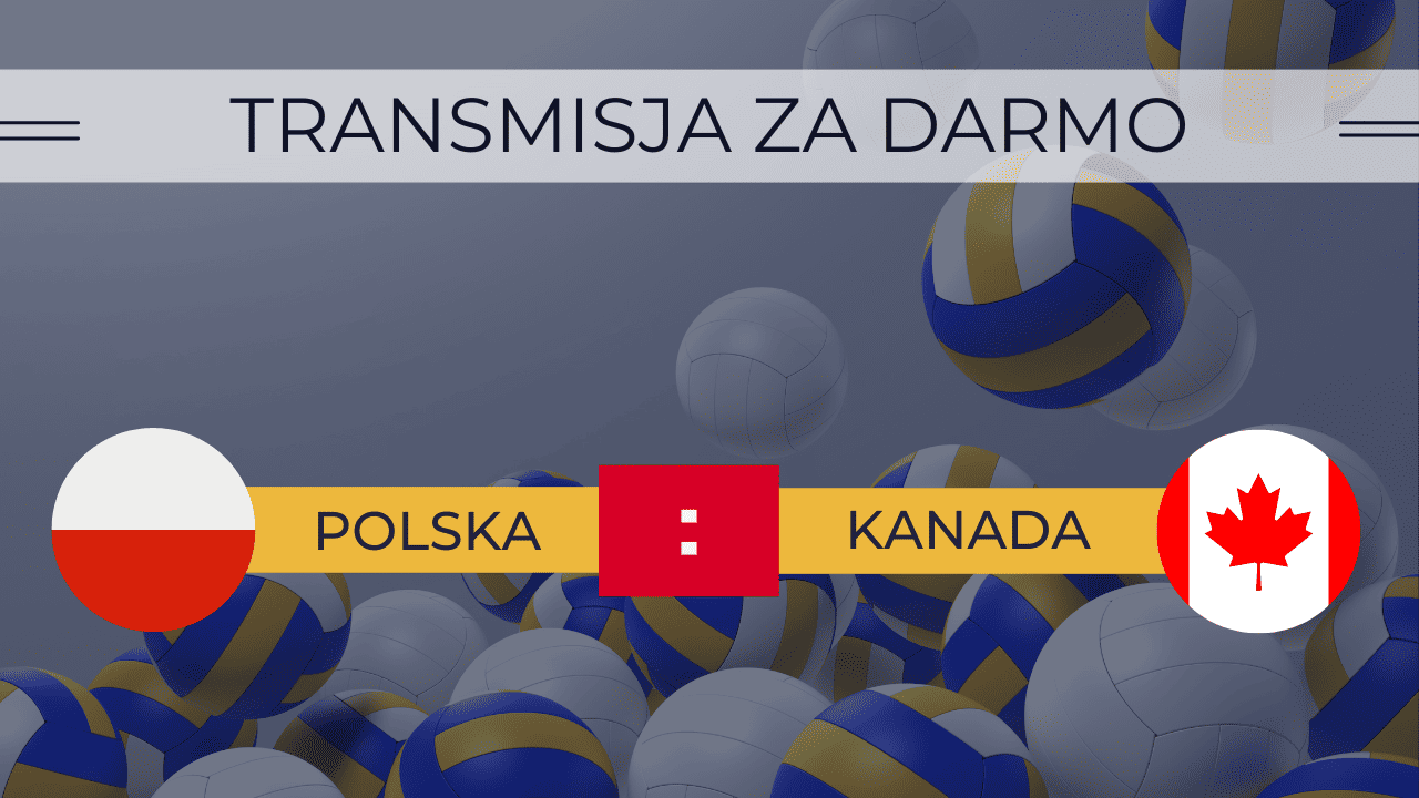 PL - SIATKÓWKA POLSKA VS KANADA 08.07.2023