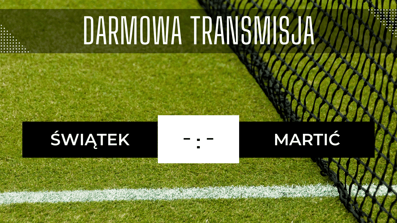 Transmisja Świątek - Martić za darmo. Gdzie oglądać mecz 07.07.2023?
