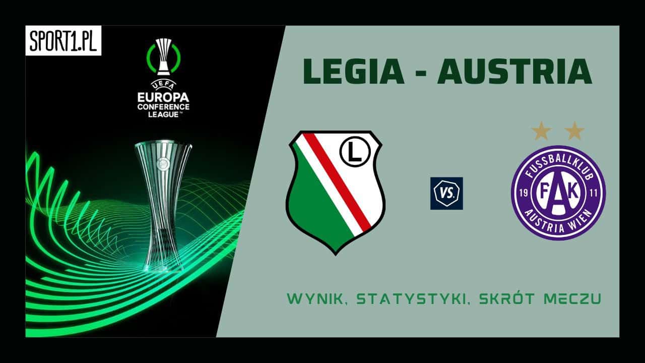 Legia Warszawa - Austria Wiedeń: Skrót meczu, Wynik i Statystyki (10.08.2023)