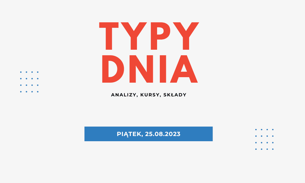 typy dnia 25.08.2023