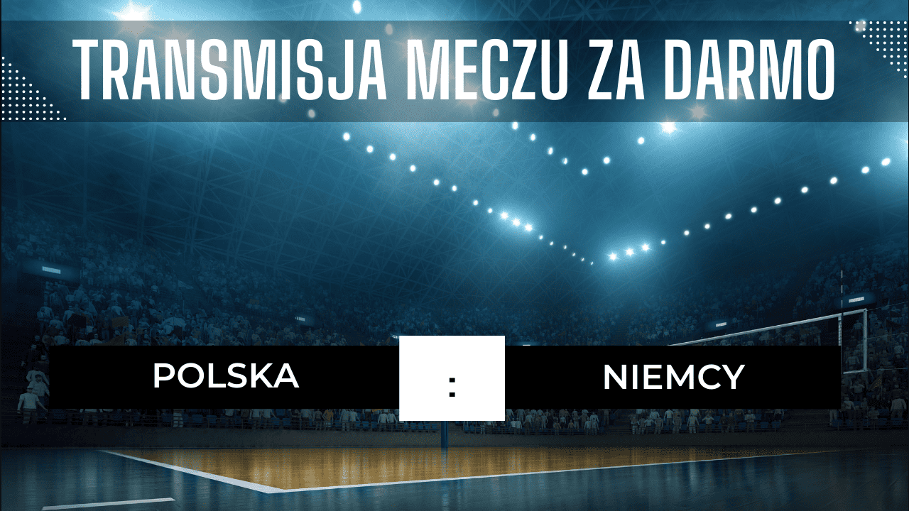 Polska - Niemcy za darmo. Gdzie oglądać? Transmisja 22.09.2023