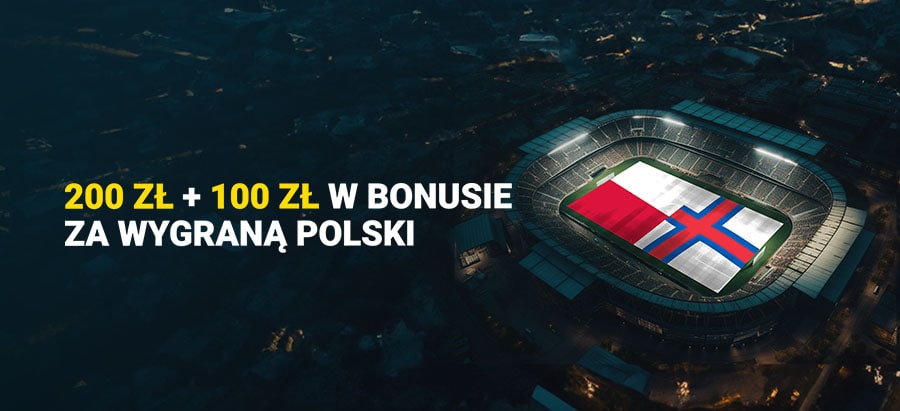 Fortuna daje aż 300 PLN, jeśli Polska pokona Wyspy Owcze na Narodowym!