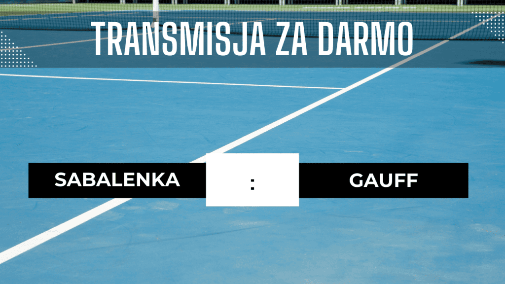 Finał US Open 2023: Sabalenka - Gauff za darmo. Gdzie oglądać? Transmisja 9.09.2023