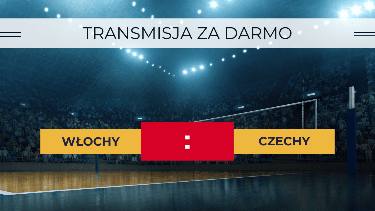 Włochy - Czechy za darmo. Gdzie oglądać mecz siatkówki? Transmisja 30.09.2023