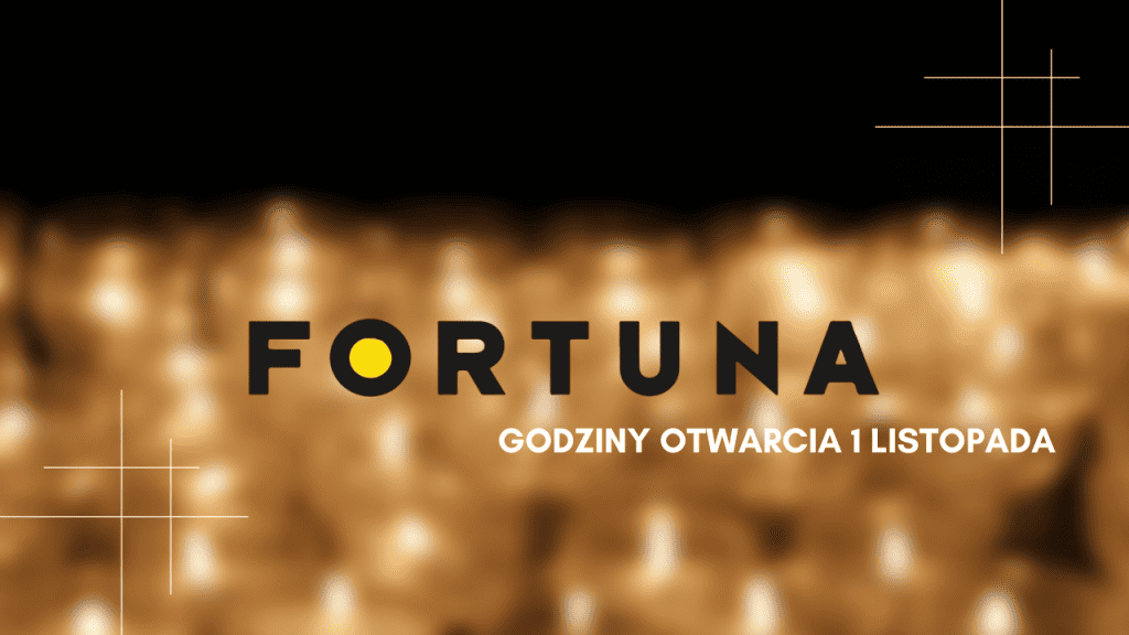 Fortuna godziny otwarcia: Wszystkich Świętych. Bukmacher czynny 1 listopada?