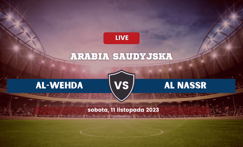 Al-Wehda - Al-Nassr: Typy bukmacherskie (11.11.2023)
