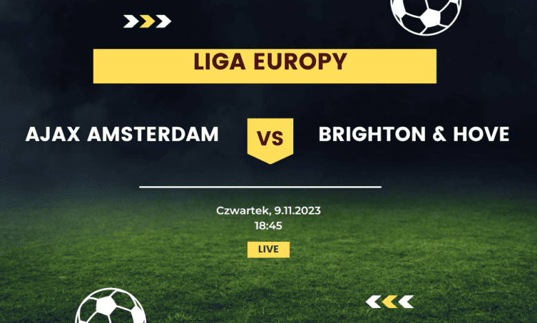 Ajax Amsterdam - Brighton&Hove: Typy, kursy (9.11.2023)