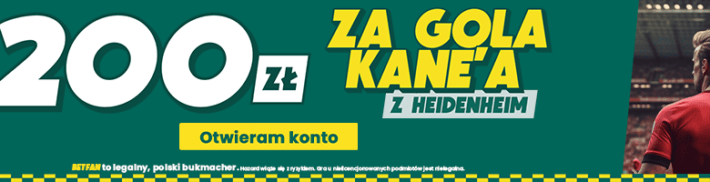 Harry Kane strzeli? Betfan przeleje 200 PLN!