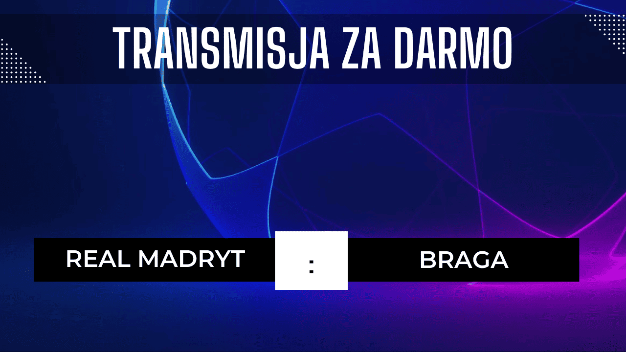 Real - Braga za darmo: Gdzie oglądać? Transmisja 8.11.2023