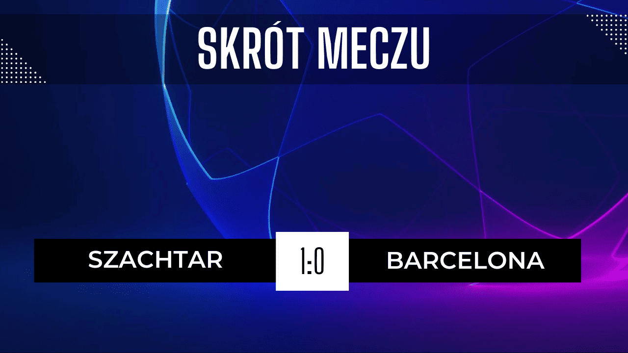 Szachtar - Barcelona: Skrót meczu. Obejrzyj gola na wagę zwycięstwa! [WIDEO]