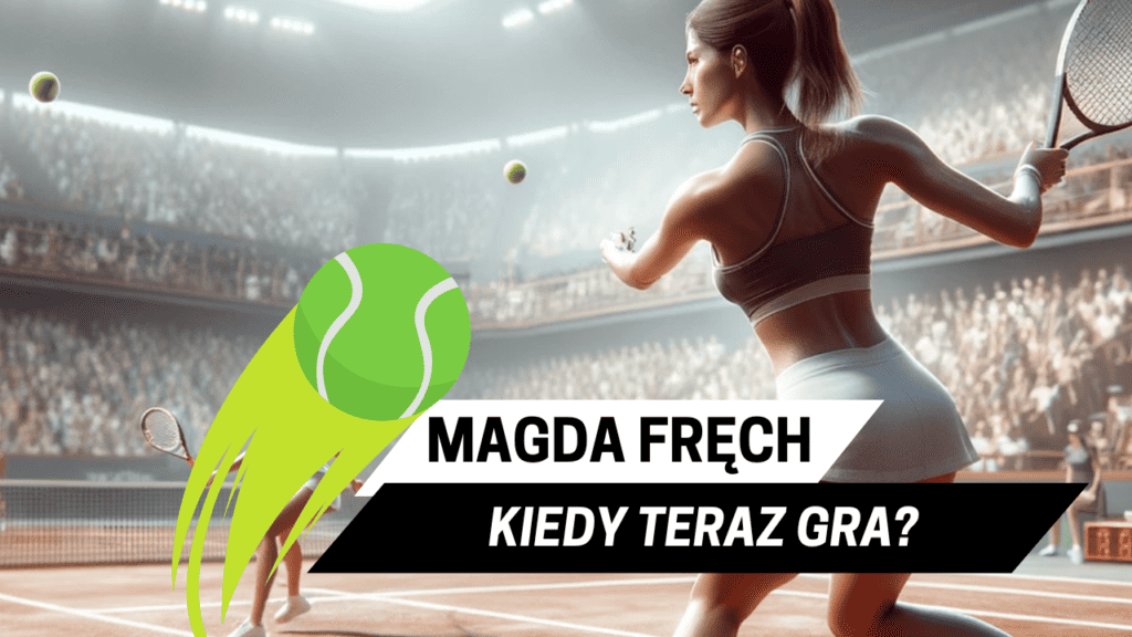 Magdalena Fręch Kiedy mecz w Australian Open 2024?