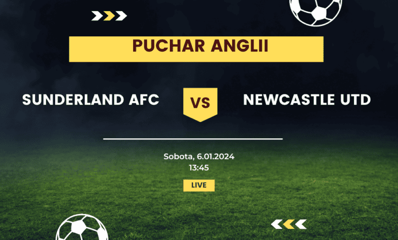 Sunderland AFC - Newcastle United: Typy, kursy (6.01.2024)
