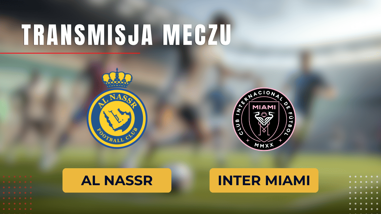 Al Nassr vs Inter Miami za darmo: Gdzie oglądać? Transmisja (01.02.2024)