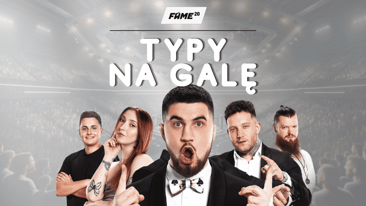FAME 20: Typy, Prognozy, Przewidywania (10.02.2024)