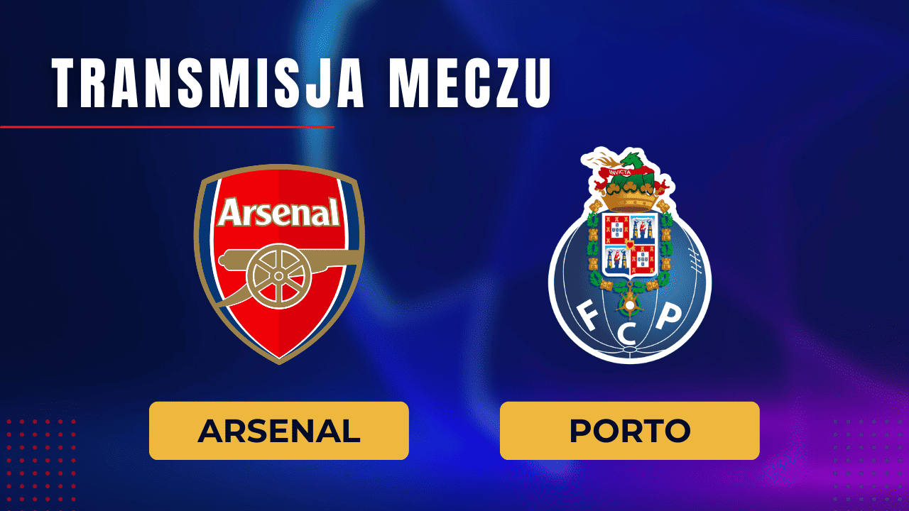 Arsenal - Porto za darmo: Gdzie oglądać? Transmisja 12.03.2024